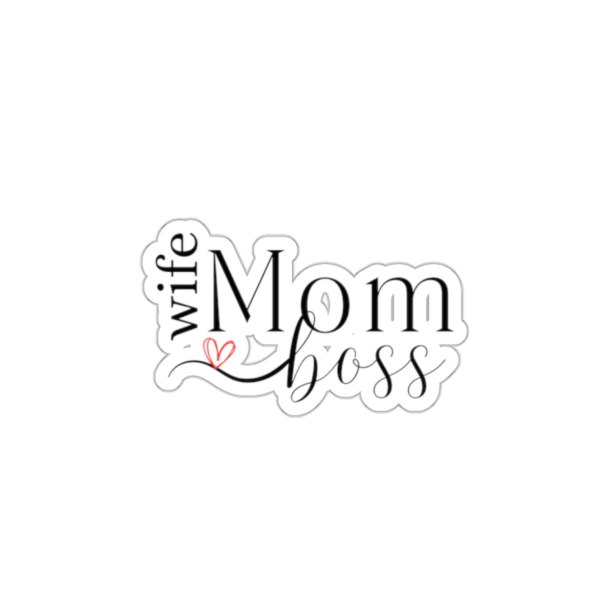 Wife Mom Boss Sticker