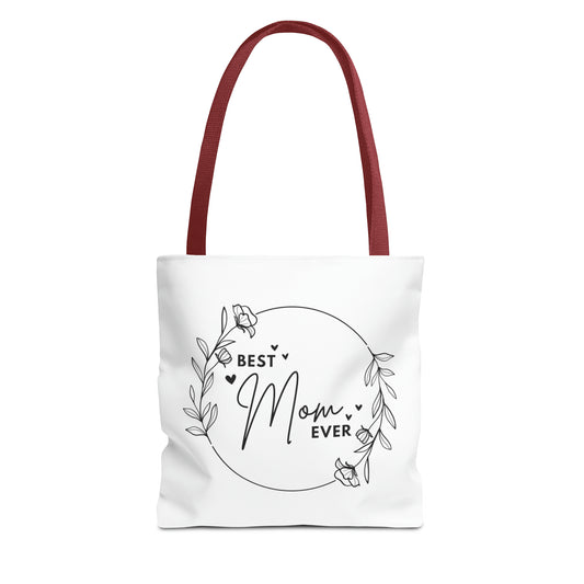 Gifts For Mom | Best Mom Ever Tote Bag