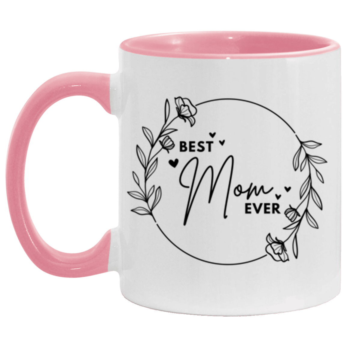 Best Mom Ever Mug