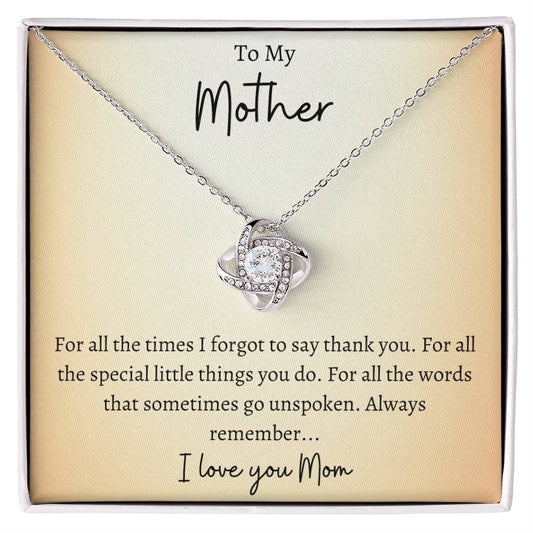 Gifts for Mom | To My Mother, Love Knot Necklace